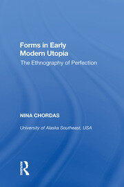 Forms in Early Modern Utopia: The Ethnography of Perfection book cover