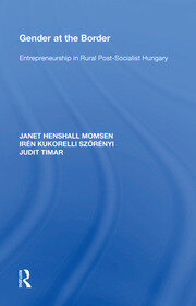 Gender at the Border: Entrepreneurship in Rural Post-Socialist Hungary book cover