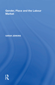 Gender, Place and the Labour Market book cover