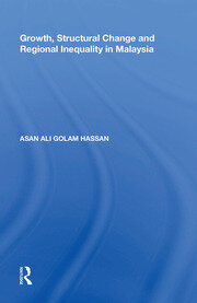 Growth, Structural Change and Regional Inequality in Malaysia book cover