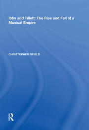 Ibbs and Tillett: The Rise and Fall of a Musical Empire book cover