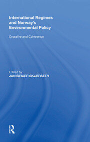 International Regimes and Norway's Environmental Policy: Crossfire and Coherence book cover