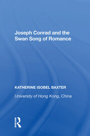 Joseph Conrad and the Swan Song of Romance book cover