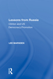 Lessons from Russia: Clinton and US Democracy Promotion book cover