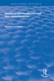Neoliberal Democratization and New Authoritarianism book cover