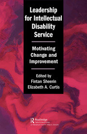 Leadership for Intellectual Disability Service: Motivating Change and Improvement book cover