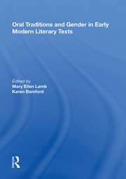 Oral Traditions and Gender in Early Modern Literary Texts book cover