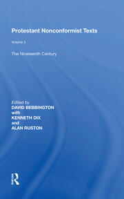 Protestant Nonconformist Texts: Volume 3: The Nineteenth Century book cover