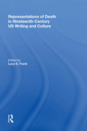 Representations of Death in Nineteenth-Century US Writing and Culture book cover
