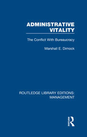 Administrative Vitality: The Conflict with Bureaucracy book cover