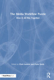 The Media Workflow Puzzle: How It All Fits Together book cover