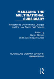 Managing the Multinational Subsidiary: Response to Environmental Changes and the Host Nation R&D Policies book cover