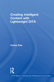 Creating Intelligent Content with Lightweight DITA book cover
