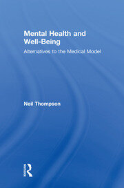 Mental Health and Well-Being: Alternatives to the Medical Model book cover