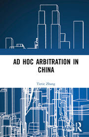 Ad Hoc Arbitration in China book cover