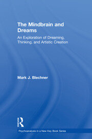 The Mindbrain and Dreams: An Exploration of Dreaming, Thinking, and Artistic Creation book cover