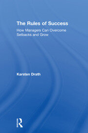 The Rules of Success: How Managers Can Overcome Setbacks and Grow book cover
