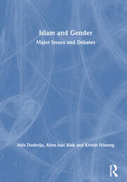 Islam and Gender: Major Issues and Debates book cover