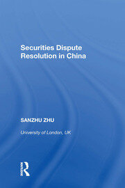 Securities Dispute Resolution in China book cover