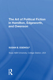 The Art of Political Fiction in Hamilton, Edgeworth, and Owenson book cover