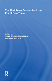 The Caribbean Economies in an Era of Free Trade book cover