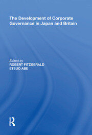 The Development of Corporate Governance in Japan and Britain book cover