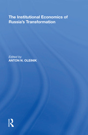 The Institutional Economics of Russia's Transformation book cover