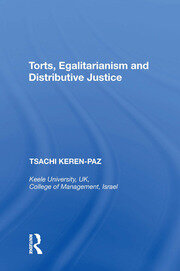 Torts, Egalitarianism and Distributive Justice book cover