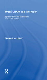 Urban Growth and Innovation: Spatially Bounded Externalities in the Netherlands book cover