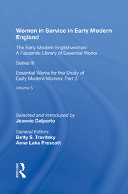 Women in Service in Early Modern England: Essential Works for the Study of Early Modern Women: Series III, Part Three, Volume 5 book cover