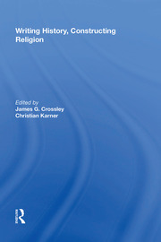 Writing History, Constructing Religion book cover