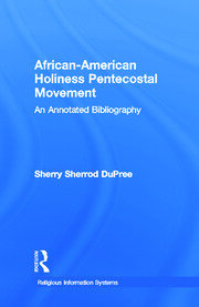 African-American Holiness Pentecostal Movement: An Annotated Bibliography book cover