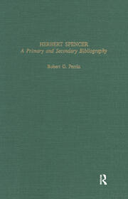 Herbert Spencer: A Primary and Secondary Bibliography book cover