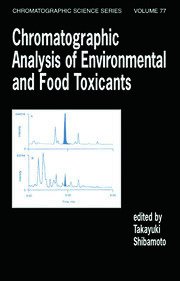 Chromatographic Analysis of Environmental and Food Toxicants book cover
