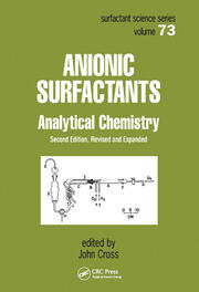 Anionic Surfactants: Analytical Chemistry, Second Edition, book cover