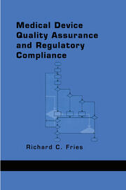 Medical Device Quality Assurance and Regulatory Compliance book cover