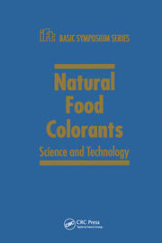 Natural Food Colorants: Science and Technology book cover