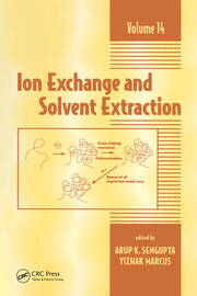 Ion Exchange and Solvent Extraction: A Series of Advances, Volume 14 book cover