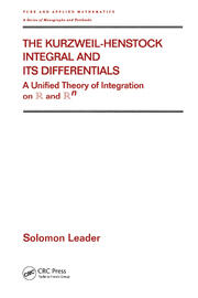 The Kurzweil-Henstock Integral and Its Differential: A Unified Theory of Integration on R and Rn book cover