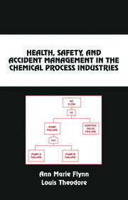 Health, Safety, and Accident Management in the Chemical Process Industries: A Complete Compressed Domain Approach book cover