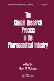 The Clinical Research Process in the Pharmaceutical Industry book cover