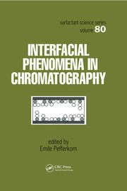 Interfacial Phenomena In Chromatography book cover