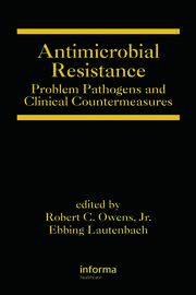 Antimicrobial Resistance: Problem Pathogens and Clinical Countermeasures book cover