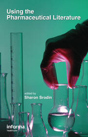 Using the Pharmaceutical Literature book cover