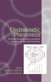 Electrokinetic Phenomena: Principles and Applications in Analytical Chemistry and Microchip Technology book cover