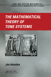 The Mathematical Theory of Tone Systems book cover