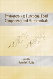 Phytosterols as Functional Food Components and Nutraceuticals book cover