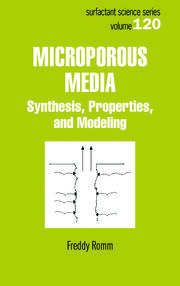 Microporous Media: Synthesis, Properties, and Modeling book cover
