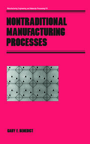 Nontraditional Manufacturing Processes book cover