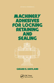 Machinery Adhesives for Locking, Retaining, and Sealing book cover